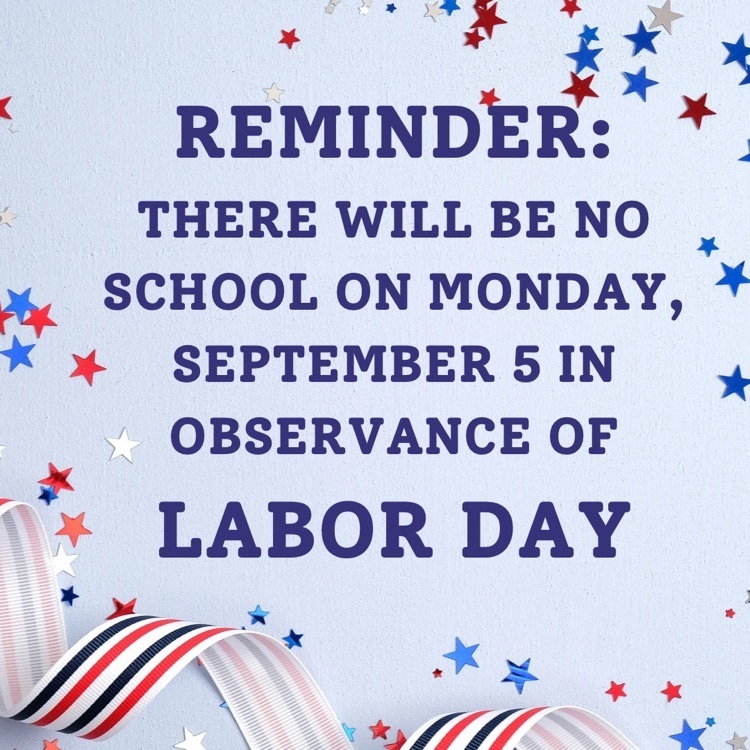 School closed for Labor Day Southwest Middle School
