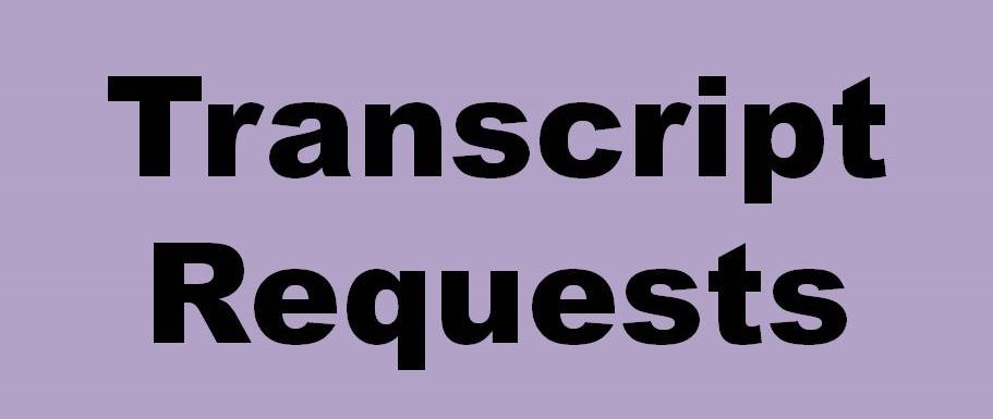 Transcript Requests