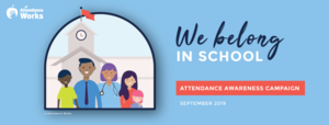 September is Attendance Awareness Month!!